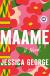 Maame Study Guide by Jessica George