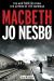 Macbeth: A Novel Study Guide by Jo Nesbo 