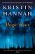 Magic Hour: A Novel Study Guide and Lesson Plans by Kristin Hannah