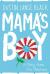 Mama's Boy Study Guide by Dustin Lance Black