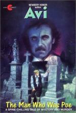 The Man Who Was Poe by Edward Irving Wortis