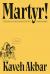 Martyr! Study Guide by Kaveh Akbar