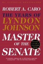 Master of the Senate: The Years of Lyndon Johnson by Robert Caro