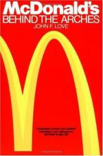 McDonald's: Behind the Arches by John F. Love