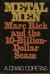 Metal Men: Marc Rich and the 10-billion-dollar Scam Study Guide and Lesson Plans by A. Craig Copetas