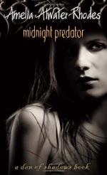 Midnight Predator by Amelia Atwater-Rhodes