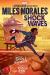Miles Morales: Shock Waves Study Guide by Justin A. Reynolds