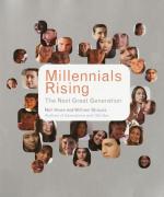 Millennials Rising: The Next Great Generation /by Neil Howe and Bill Strauss ; Cartoons by R.J. Matson by Strauss and Howe