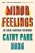 Minor Feelings Study Guide by Cathy Park Hong