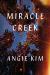 Miracle Creek Study Guide by Angie Kim