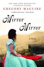 Mirror Mirror by Gregory Maguire