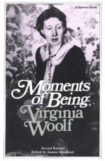 Moments of Being by Virginia Woolf