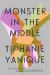 Monster in the Middle Study Guide by Tiphanie Yanique