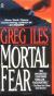 Mortal Fear Study Guide and Lesson Plans by Greg Iles