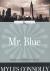 Mr. Blue Study Guide and Lesson Plans by Myles Connolly