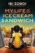 My Life as an Ice Cream Sandwich Study Guide by Ibi Zoboi