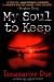 My Soul to Keep Study Guide by Tananarive Due