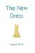 The New Dress Study Guide by Virginia Woolf
