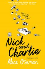 Nick and Charlie (Heartstopper Series) by Alice Oseman