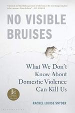 No Visible Bruises by Rachel Louise Snyder 