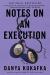 Notes on an Execution Study Guide by Danya Kukafka