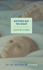 Nothing But Night by John Williams