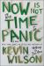Now Is Not the Time to Panic Study Guide by Kevin Wilson