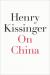 On China Study Guide and Lesson Plans by Henry Kissinger