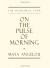 On the Pulse of Morning Study Guide by Maya Angelou