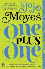 One Plus One (Novel) by Jojo Moyes