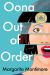 Oona Out of Order Study Guide by Margarita Montimore