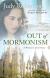 Out of Mormonism: A Woman's True Story Study Guide and Lesson Plans by Judy Robertson