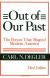 Out of Our Past: The Forces That Shaped Modern America Study Guide by Carl Neumann Degler
