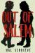 Out of Salem Study Guide by Hal Schrieve