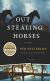 Out Stealing Horses Study Guide by Anne Born  and Per Petterson