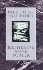 Pale Horse, Pale Rider: Three Short Novels by Katherine Anne Porter