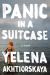 Panic in a Suitcase Study Guide by Yelena Akhtiorskaya