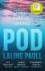Pod Study Guide by Laline Paull