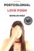 Postcolonial Love Poem Study Guide and Lesson Plans by Natalie Diaz