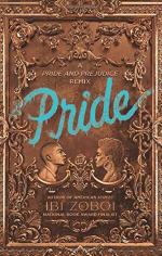 Pride: A Pride and Prejudice Remix by Ibi Zoboi