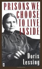 Prisons We Choose to Live Inside by Doris Lessing