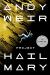 Project Hail Mary Study Guide by Andy Weir