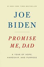 Promise Me, Dad by Joe Biden