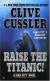 Raise the Titanic! Study Guide by Clive Cussler