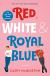 Red, White & Royal Blue Study Guide by Casey McQuiston