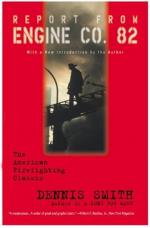 Report from Engine Co. 82 by Dennis Smith (firefighter)