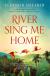 River Sing Me Home Study Guide by Eleanor Shearer