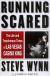 Running Scared: The Life and Treacherous Times of Las Vegas Casino King Steve Wynn Study Guide and Lesson Plans by John L. Smith