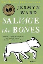 Salvage the Bones: A Novel by Jesmyn Ward