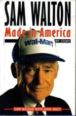 Sam Walton, Made in America: My Story by Sam Walton